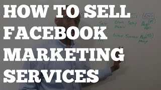 Digital Marketing Consulting | How to Sell Facebook Marketing Services