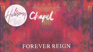 Hillsong Chapel - It is Well With My Soul (Forever Reign 2012)