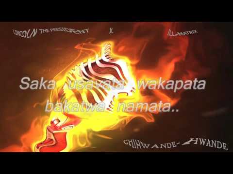 Lincoln The Prez & iLLmatrix - Chihwandehwande