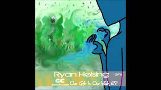 Ryan Helsing - Our Gift Is Our Wish (album snippets)