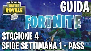 Sfide Settimana 2 Pass Battaglia Stagione 6 Smotret Video - fortnite sfide pass battaglia stagione 4 settimana 1 guida completa