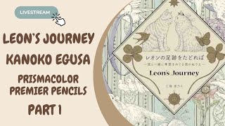 Livestream - Kanoko Egusa - Leon’s Journey Pt.1 - Prismacolor Premier Pencils
