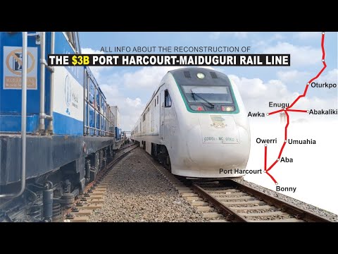 The $3b Port Harcourt - Enugu - Maiduguri Rail Line (The Eastern Rail Line)