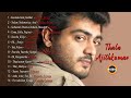 Thala Ajithkumar Love Song Collection 10 Audio Ajith Ajithkumar Ajithkumarthala