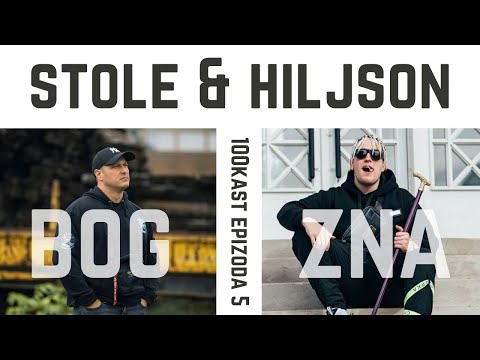 Stole & Hiljson Mandela - Stvaranje pjesme Bog zna / 100KAST #5