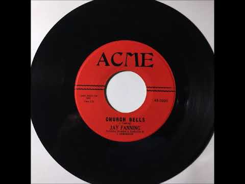 Jay Fanning & Group - Church Bells ~ teen doo wop