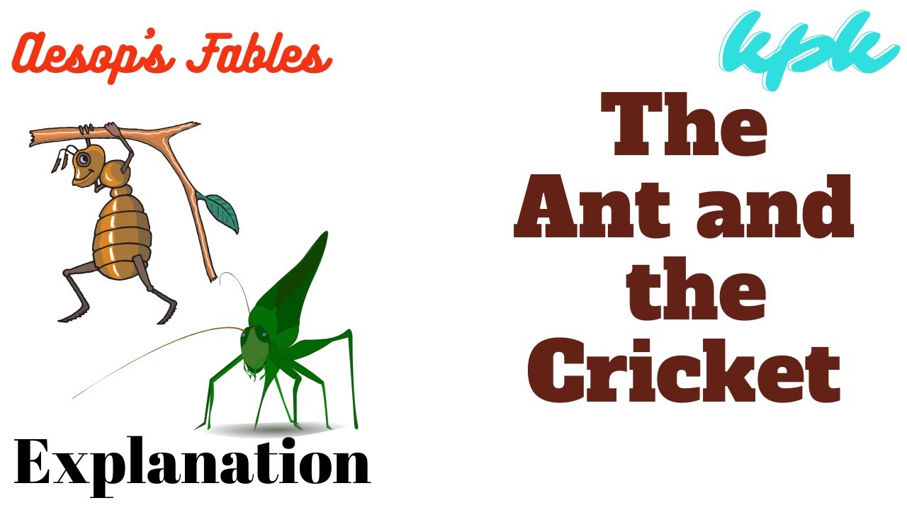 The Ant and the Cricket explanation of poem || Adapted from Aesop's Fables
