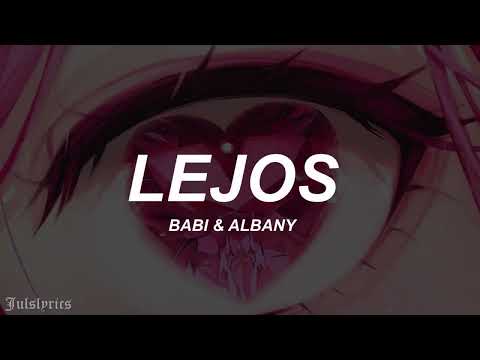 babi - Lejos ft. Albany (Letra)