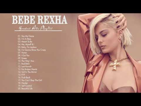 BebeRexha Greatest Hits - The Best Of BebeRexha Playlist 2021