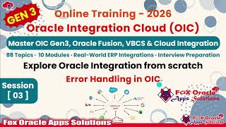 Oracle Integration Cloud Gen3 OIC — Day 3 | Integration Versioning + For Each Loop + Error Handling