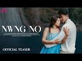 NWNG NO Kokborok Music Video Teaser Ady Debbarma Ft Rumi Murasing Sahil Reang Ft Rumi