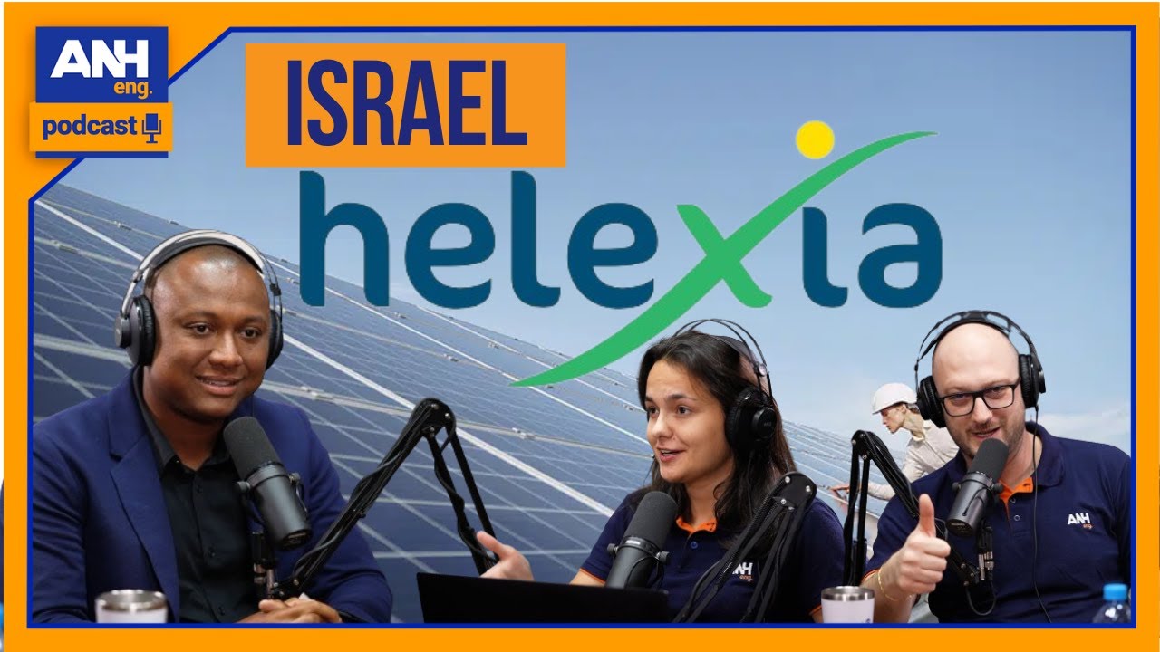 ISRAEL DA HORA - HELEXIA BRASIL #EP11 ANH Eng. Podcast