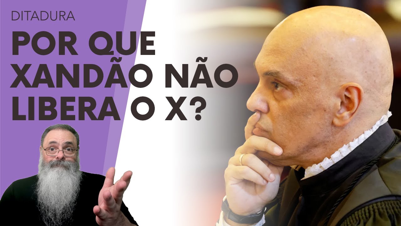 POR QUE XANDÃO decidiu ATRASAR a LIBERAÇÃO do X? NO FUNDO, ELE NÃO sabe PORQUE MUSK voltou ATRÁS