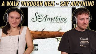 A Walk Through Hell - Say Anything REACTION