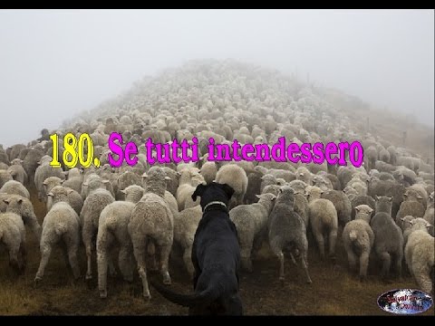 -Inni di Lode e Suppliche a Dio- __180. Se tutti intendessero__