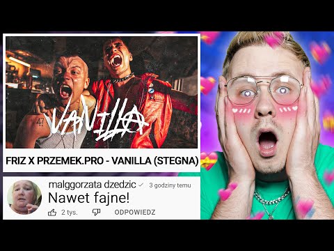 OCENIAM PIOSENKI POLSKICH YOUTUBERÓW - FRIZ X PRZEMEK.PRO - VANILLA (STEGNA)