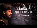 ASMA-UL-HUSNA : Atif Aslam | ( Vocals Only ) Without Music