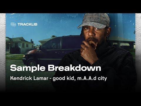 Sample Breakdown: Kendrick Lamar - good kid, m.A.A.d city (full album)