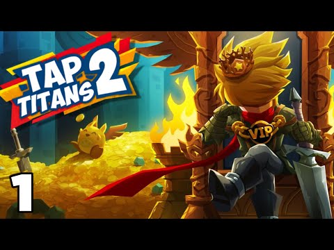 TAP TITANS 2 | FULL GAME GUIDE 2022 | PART 1 | STAGES 0 - 37 - YouTube