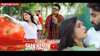 Adare Tharam  ආදරේ තරම්  Shan Hass