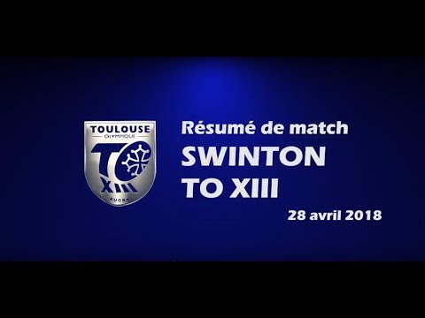 Résumé Swinton Lions v TO XIII - Round 12 Championship - 28.04.2018