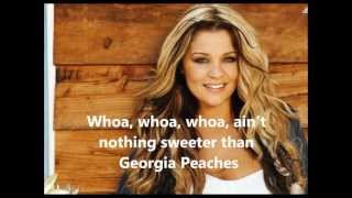 Georgia Peaches - Lauren Alaina (lyrics)