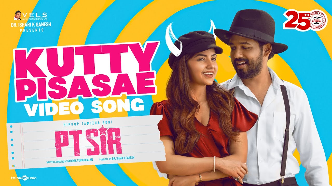 Kutty Pisasae Song Lyrics | PT Sir 2024 | Hiphop Tamizha