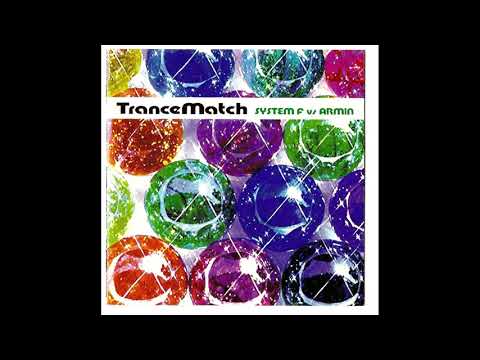 System F vs. Armin - TranceMatch [2000]