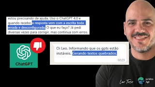 ChatGPT gerando texto quebrado, faltando palavras ou com escrita desconfigurada? Veja como resolver