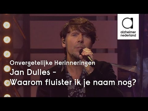 Jan Dulles - Waarom fluister ik je naam nog? (Bennie Neyman cover) | Onvergetelijke Herinneringen