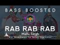 Rab Rab Rab BASS BOOSTED Mallu Singh Shankar Mahadevan Unni Mukundan Bass Bro