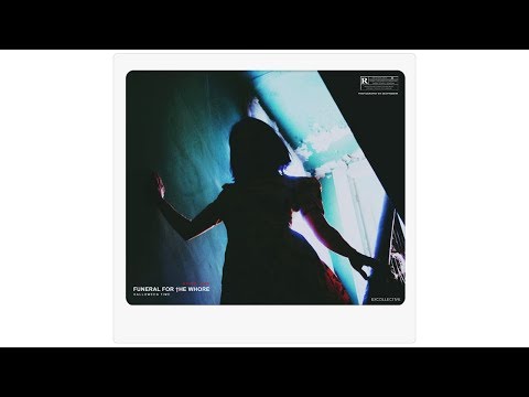 ∆XIUS LIИK - Funeral For †he Whore