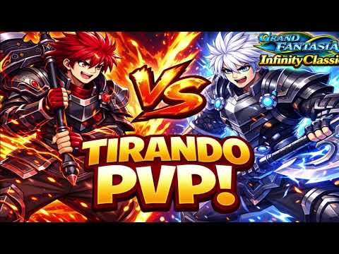 Berserk vs Omega Full Top pvp Grand Fantasia Infinity Classic !