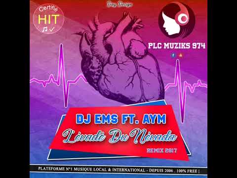LE AYM Feat. DJ EMS - LÉVADÉ DU NÉVADA (REMIX 2017)
