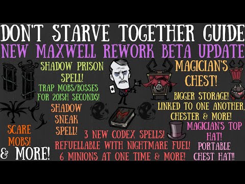 [Beta] Maxwell Rework Update! New Spells, Minions & More! - Don't Starve Together Guide