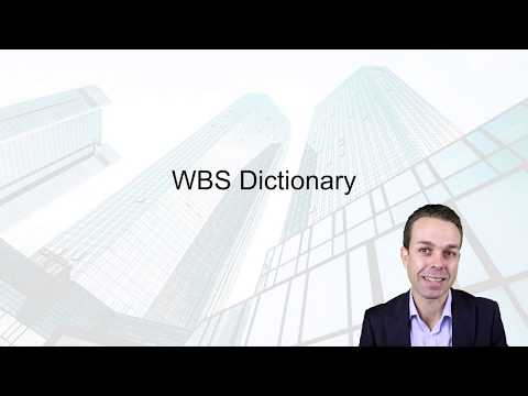 The Work Breakdown Structure Dictionary (WBS) - Key Concepts from the PMBOK