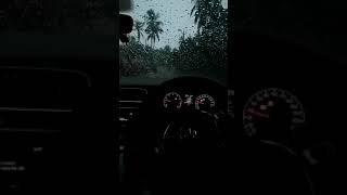 # rainy season # car driving while rain # status f
