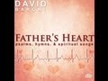 "Father's Heart" David Baroni