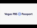 Vegas PBS Passport Stream Now