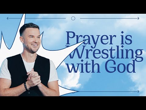 Prayer Is Wrestling With God - Rich Wilkerson Jr.
