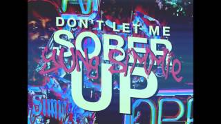 Yung Simmie - Dont let me sober up