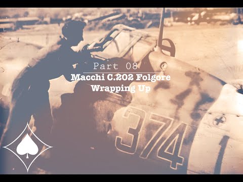 Hasegawa 1/48 C.202 Folgore Episode 8: Wrapping Up - 4K