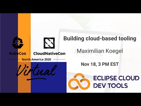 Building cloud-based tooling | ECD Tools at KubeCon NA 2020