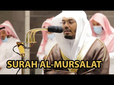 SURAH MURSALAT | SHEIKH YASSER DOSSARY