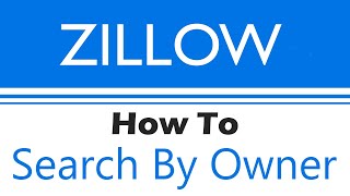 How To Search For Sale By Owner On Zillow