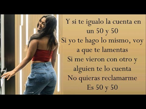 50/50 (Letra) LA ROSS MARIA