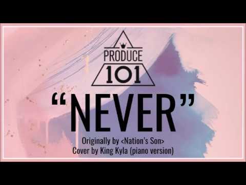 Produce101 Cover [프로듀스101] – "Never" (piano version) #kpopcover | Wanna One Cover