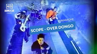 Download lagu IniKaraoke Scope Over Dongo... mp3