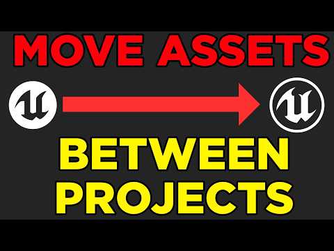 How to : Move Unreal Assets to a New Project