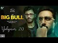 The Big Bull (Full Song) Carryminati, Abhishek Bachchan, Full Movie, New Hindi Songs 2021 [YALGAAR]